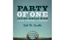Party of One: Living Single With Faith, Purpose, and Passion [Paperback]